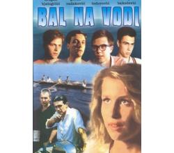 BAL NA VODI - HEY BABU RIBA, SFRJ 1986 (DVD)